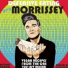 Defensive Eating with Morrissey