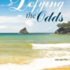 Defying the Odds
