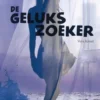 De gelukszoeker