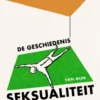 De geschiedenis van mijn seksualiteit