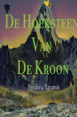 De Hoeksteen Van De kroon