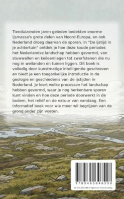 De ijstijd in je achtertuin