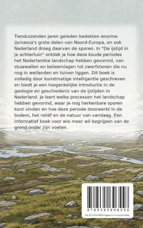 De ijstijd in je achtertuin
