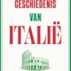 De kortste geschiedenis van Italië
