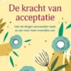 De kracht van acceptatie