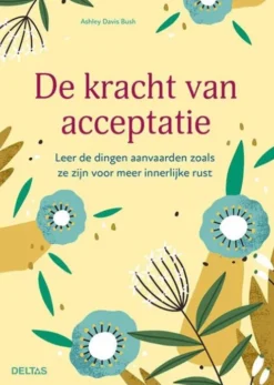 De kracht van acceptatie