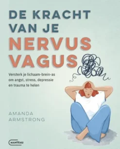 De kracht van je nervus vagus