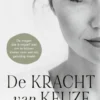De Kracht van keuze