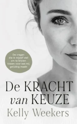 De Kracht van keuze