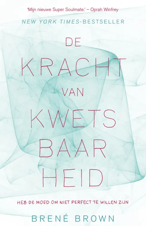 De kracht van kwetsbaarheid