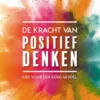 De kracht van positief denken