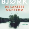 De laatste ochtend