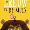 De leeuw in de muis
