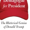 Demagogue for President