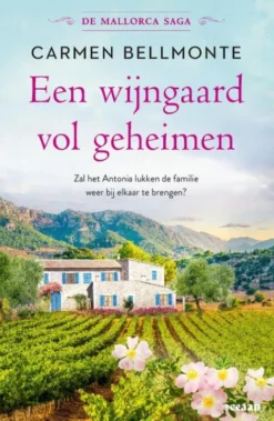 De Mallorca Saga 4 - Een wijngaard vol geheimen