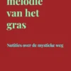 De melodie van het gras