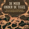 De mier onder de tegel