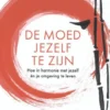 De moed jezelf te zijn