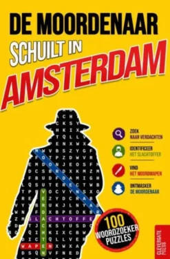 De moordenaar schuilt in Amsterdam