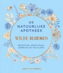De natuurlijke apotheek wilde bloemen