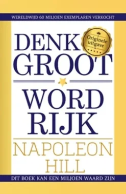 Denk groot & word rijk