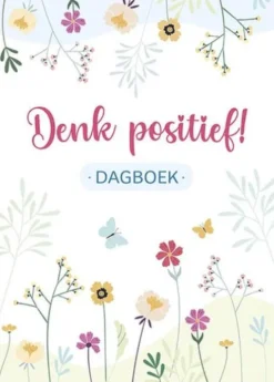 Denk positief! Dagboek
