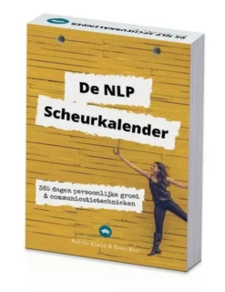 De NLP Scheurkalender: Leuker dan een NLP Boek - 365 Dagen Persoonlijke Ontwikkeling & Communicatietechnieken - Door Hetnlpcollege.nl