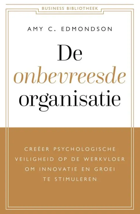 De onbevreesde organisatie