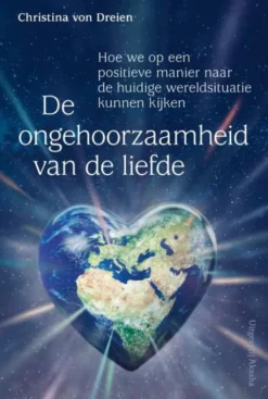 De ongehoorzaamheid van de liefde