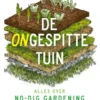 De ongespitte tuin
