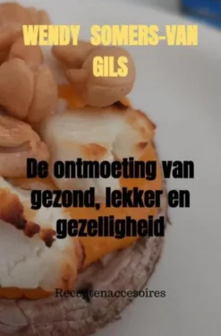 De ontmoeting van gezond, lekker en gezelligheid