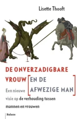 De Onverzadigbare Vrouw (en de Afwezige Man)