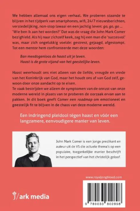 De radicale uitbanning van haast