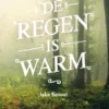 De regen is warm