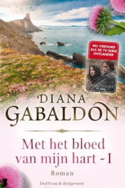 De reiziger 8 - Met het bloed van mijn hart 1 (Outlander)