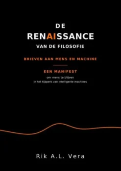 De Renaissance van de filosofie, brieven aan mens en machine