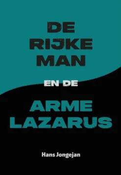 De rijke man en de arme Lazarus