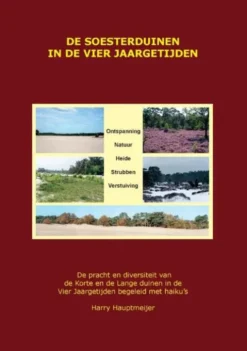 De Soesterduinen in de Vier Jaargetijden