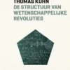 De structuur van wetenschappelijke revoluties