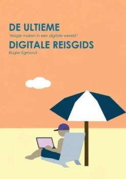 De Ultieme Digitale Reisgids