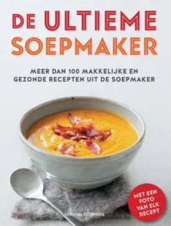 De ultieme soepmaker