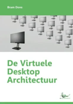 De virtuele desktop architectuur