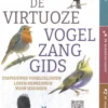 De virtuoze vogelzanggids