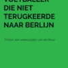 De voetballer die niet terugkeerde naar Berlijn
