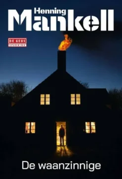 De waanzinnige