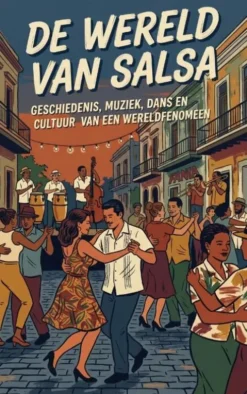 De wereld van Salsa