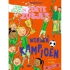 De Zoete Zusjes worden kampioen