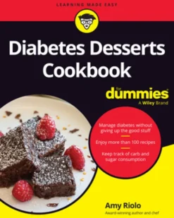Diabetes Desserts Cookbook For Dummies