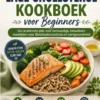 Diabetisch & Lage cholesterol Kookboek voor Beginners