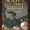 Dice, Dragons, and Beyond